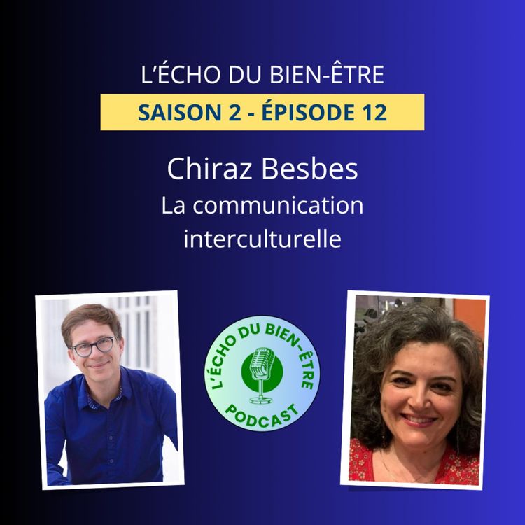 cover art for La communication interculturelle avec Chiraz Besbes