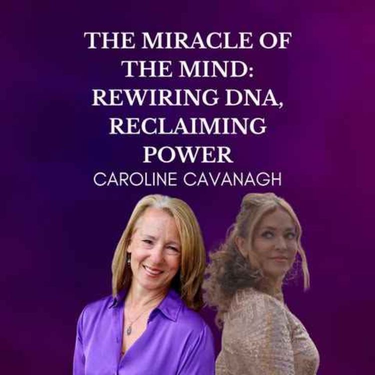 cover art for The Miracle Of The Mind: Rewiring DNA, Reclaiming Power