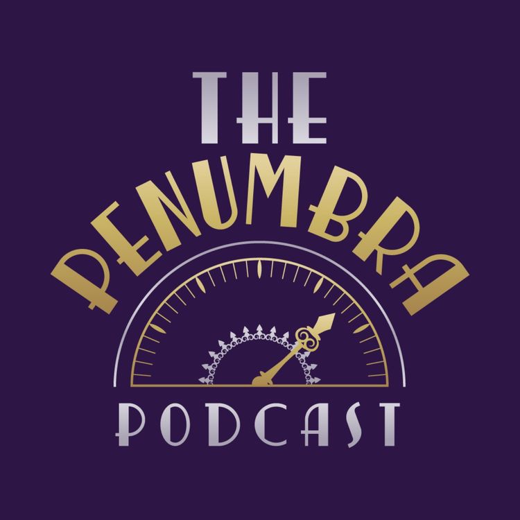 cover art for From The Penumbra Special Edition: Wet Hot American Doomsday, Episode 10 (with Harley Takagi Kaner and Kevin Vibert)
