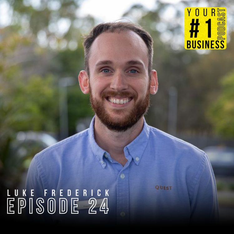 cover art for Ep 24 - Backing Yourself: Luke Frederick on Leadership, Opportunity and Quest Springfield Central