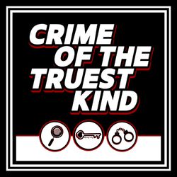 cover art for Crime of the Truest Kind