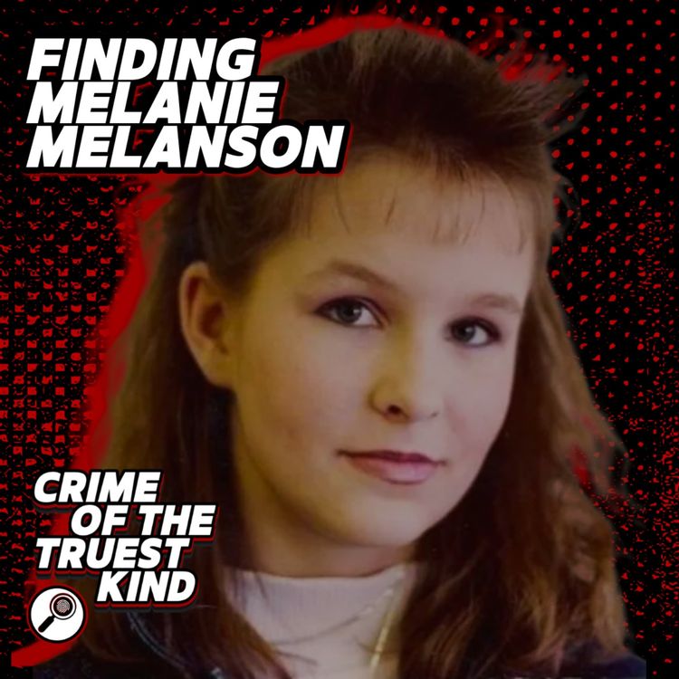 cover art for Finding Melanie Melanson: The 1989 Missing Child Case in Woburn, Massachusetts
