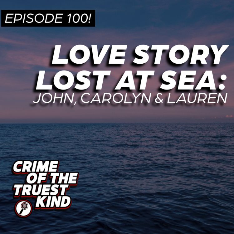 cover art for Love Story Lost At Sea: John, Carolyn & Lauren