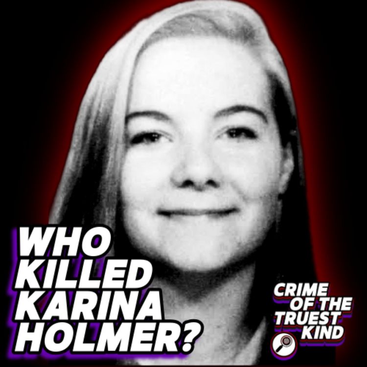 cover art for Who Killed Karina Holmer?  The Unsolved Murder That Still Haunts Boston