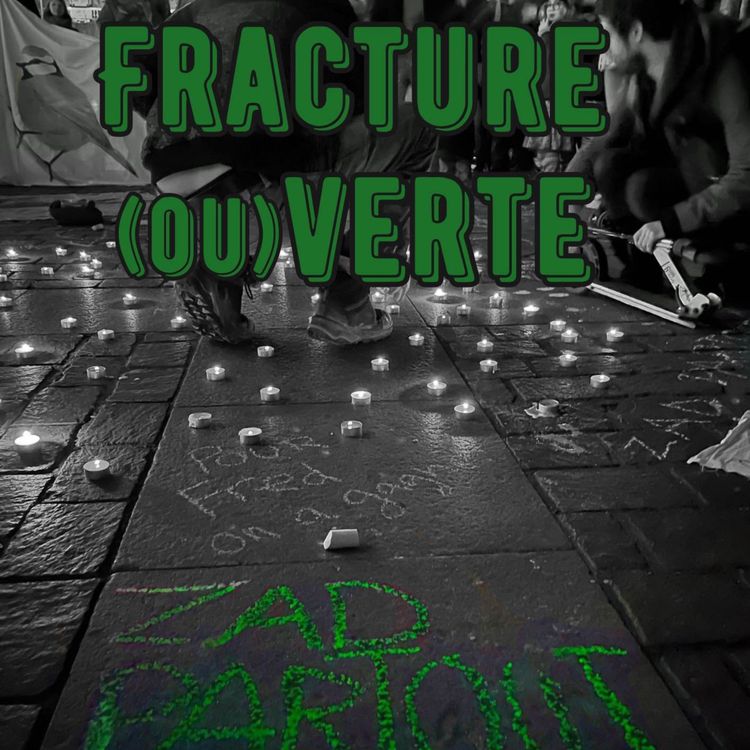cover art for Fracture (ou)verte, épisode 1 