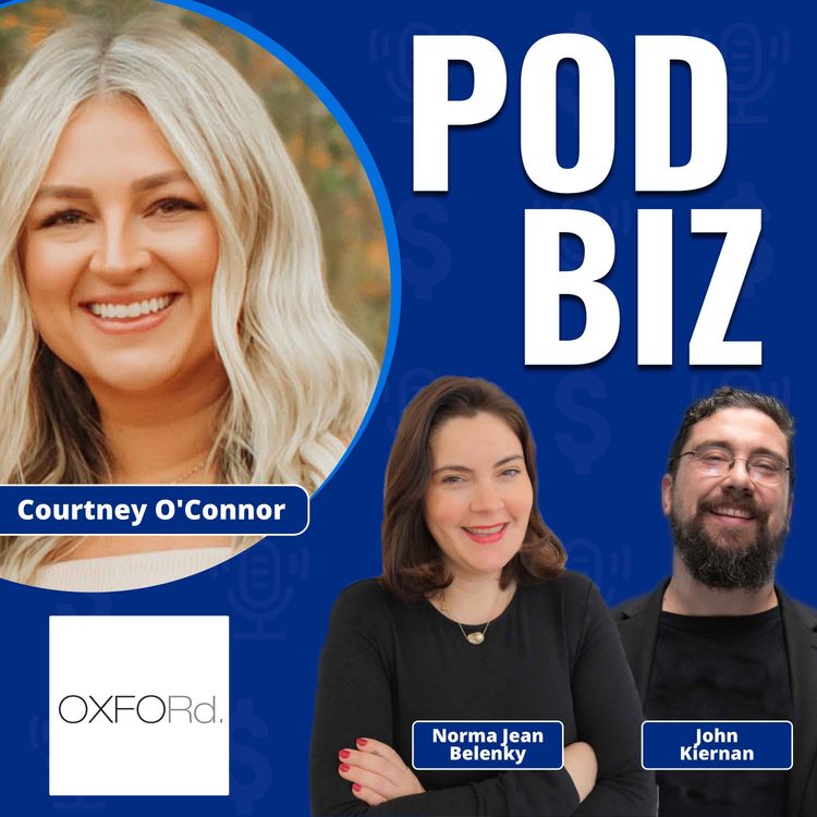 cover art for How Brands Actually Spend in Podcasting with Courtney O’Connor