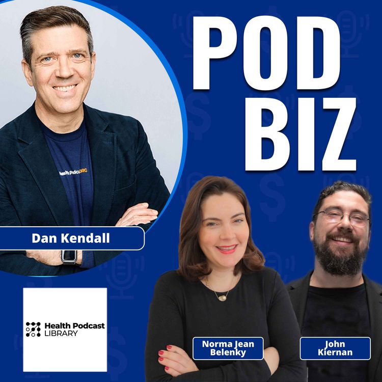 cover art for Building Trust at Scale in Health Podcasting with Dan Kendall