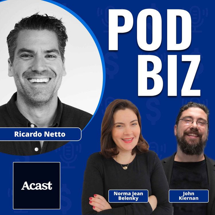 cover art for Why Brands Are Investing Beyond Podcast Downloads with Ricardo Neto of Acast