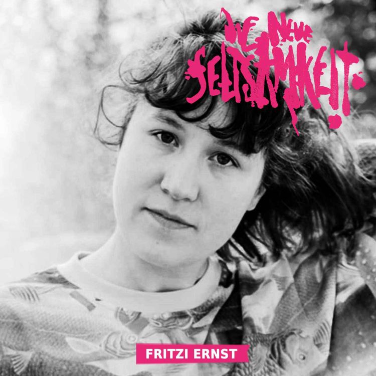 cover art for Episode 15 • FRITZI ERNST | Kirschen, Kontrollzwang & Kiffen