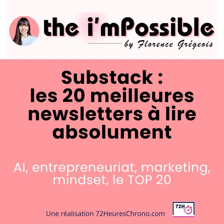 cover art for Substack : les 20 newsletters à lire absolument 