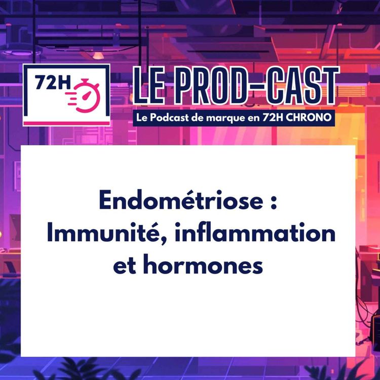 cover art for Endométriose : immunité, inflammation et hormones