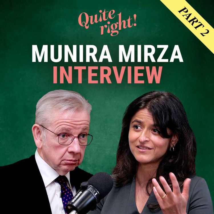 cover art for Quite right!: Munira Mirza | part two