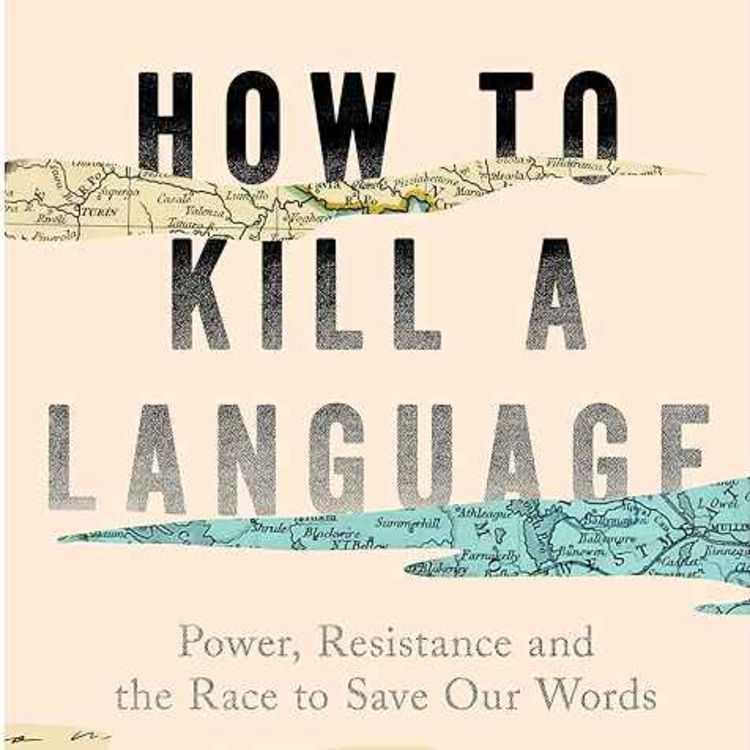 cover art for The Book Club: How to Kill a Language
