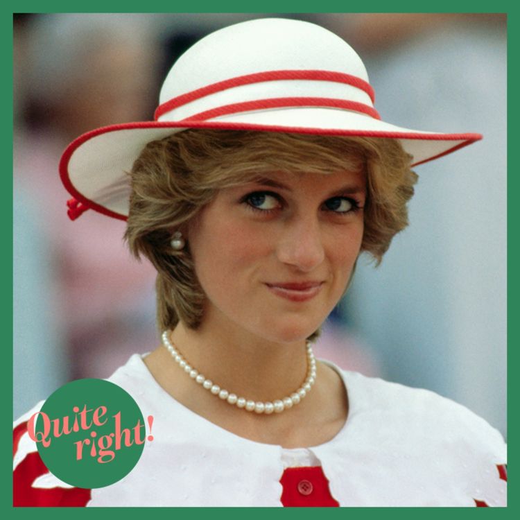 cover art for Quite right!: the battle over Diana’s legacy