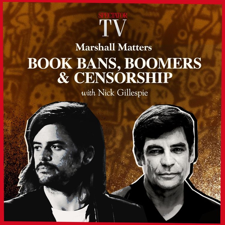 cover art for Book bans, boomers & censorship – Nick Gillespie