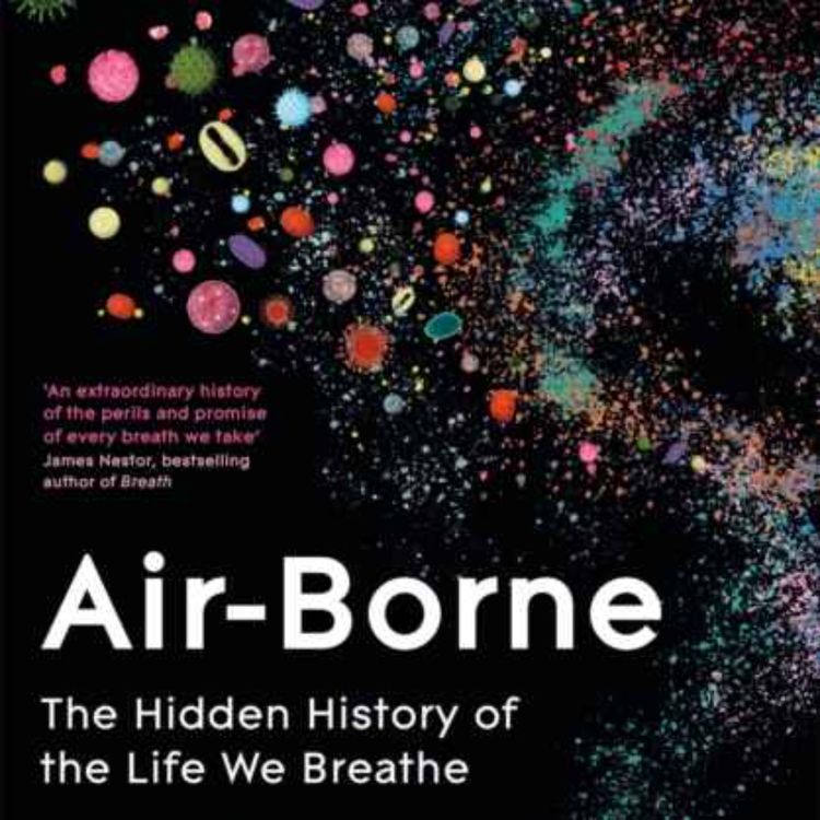 cover art for Carl Zimmer: The Hidden History of the Life We Breathe