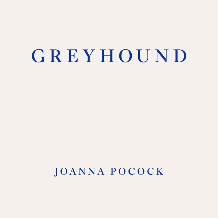 cover art for Joanna Pocock: Greyhound