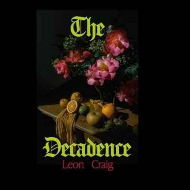 cover art for Leon Craig: The Decadence 