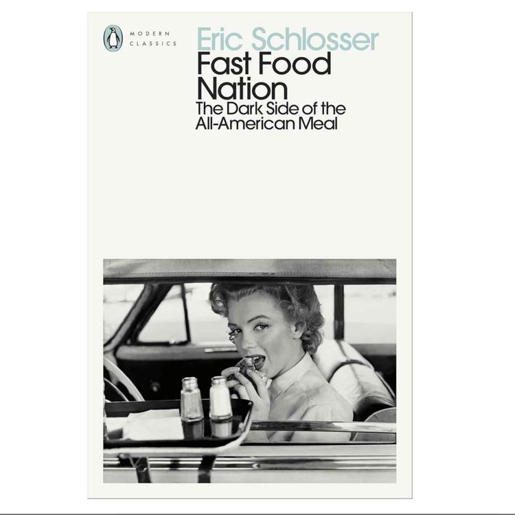 cover art for Eric Schlosser: Fast Food Nation – revisited 