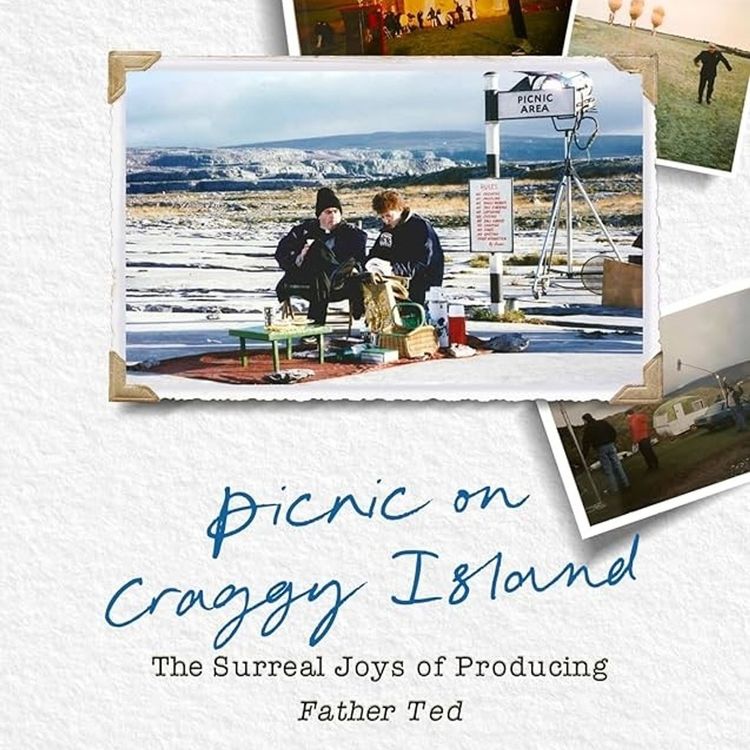 cover art for Lissa Evans: The Surreal Joys of Producing Father Ted