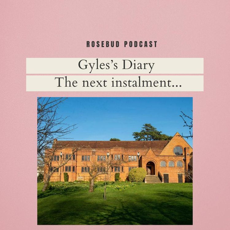 cover art for More Rosebud - Gyles's diary, episode 7: the second half of 1962 - summer holidays in Paris and a part in the Bedales school play
