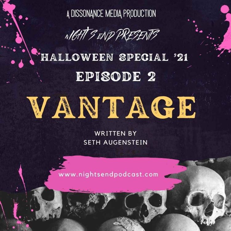 cover art for Halloween Special ‘21 - Episode 2 - Vantage