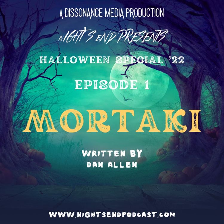 cover art for Halloween Special ’22 - Episode 1 - Mortaki