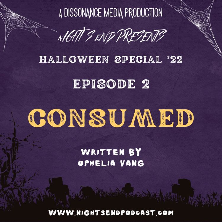 cover art for Halloween Special ’22 - Episode 2 - Consumed