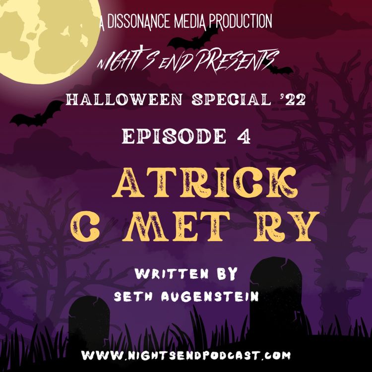 cover art for Halloween Special ’22 - Episode 4 - ATRICK C MET RY