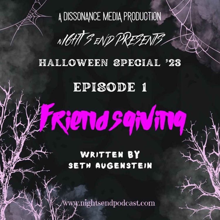 cover art for Halloween Special ’23 - Episode 1 - Friendsgiving
