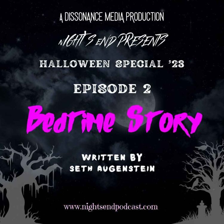 cover art for Halloween Special ’23 - Episode 2 -Bedtime Story