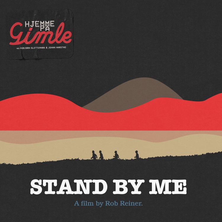 cover art for Hjemme på Gimle #10: Stand By Me