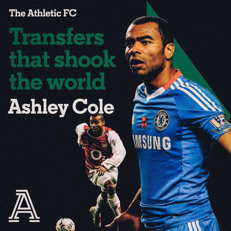 cover art for Transfers that shook the world: Ashley Cole to Chelsea
