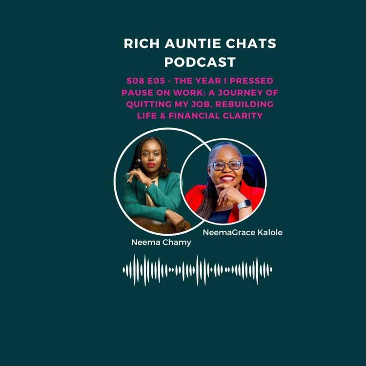 cover art for The Year I Pressed Pause on Work: A Journey of Quitting My Job, Rebuilding Life & Financial Clarity with Neema Chamy