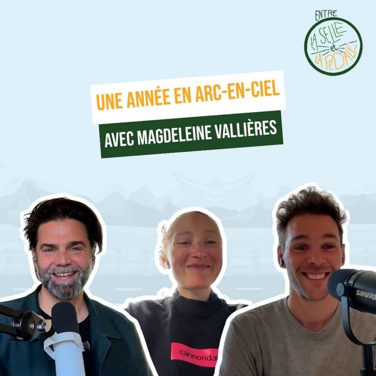 cover art for Entre la selle et la pédale - EP48 - Une année en arc-en-ciel