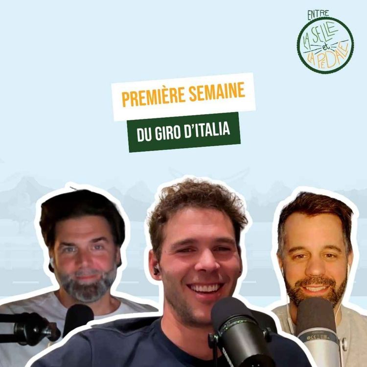cover art for Entre la selle et la pédale - EP49 - Première semaine du Giro d'Italia