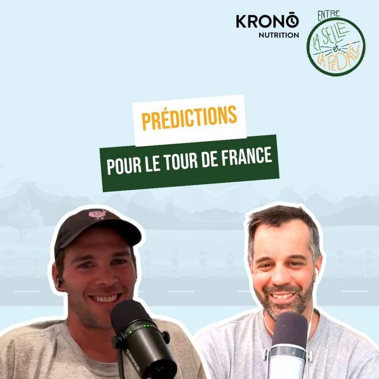 cover art for Entre la selle et la pédale - EP53 - Prédictions du Tour de France 2026
