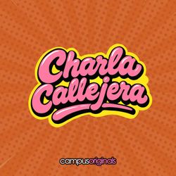 cover art for Charla Callejera