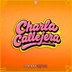 cover art for Charla Callejera
