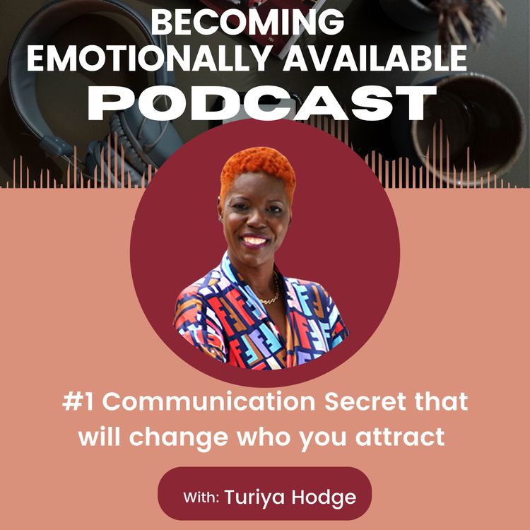 cover art for The #1 Communication Secret That Changes Who You Attract
