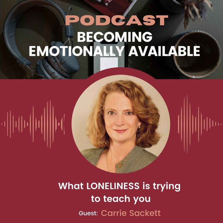 cover art for What Lonliness is Trying to Teach You