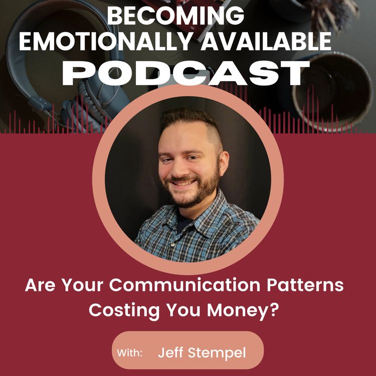 cover art for Are Your Communication Patterns Costing You Money?
