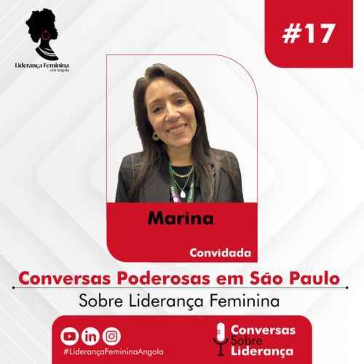 cover art for #17 - Conversas Poderosas em São Paulo com Marina