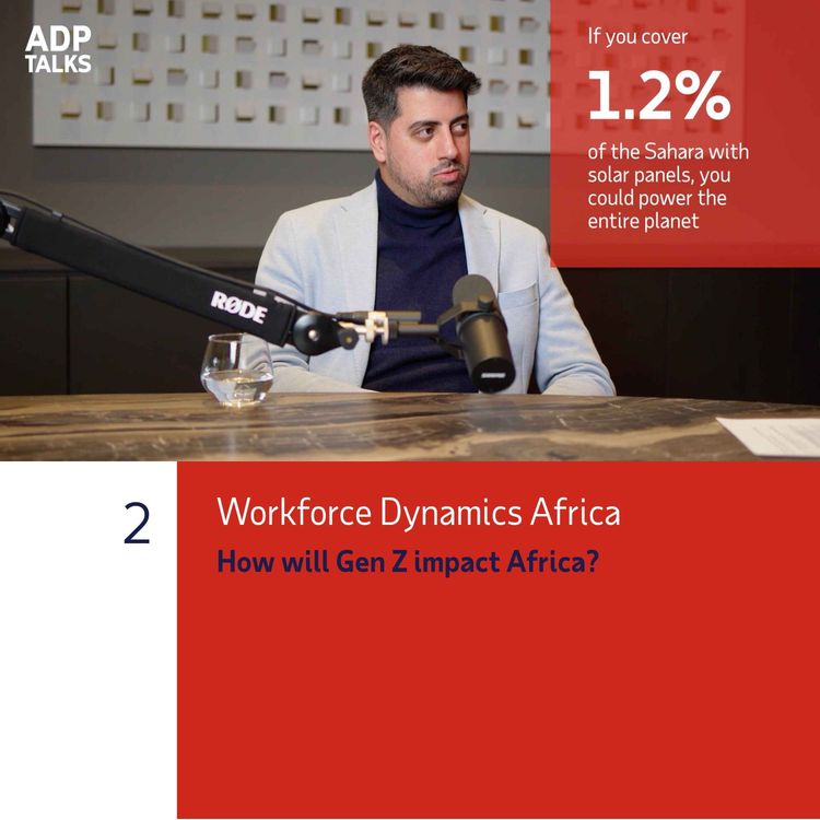 cover art for ADP Talks - Workforce Dynamics in Africa part 2