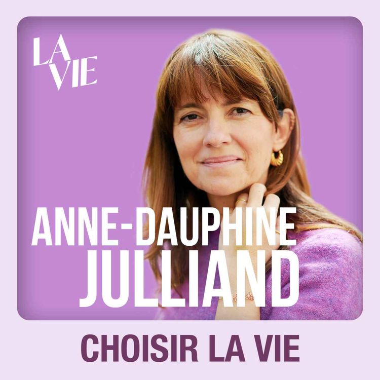 cover art for  4/4 Anne-Dauphine Julliand : « J'ai immensément confiance en l'amour de Dieu »