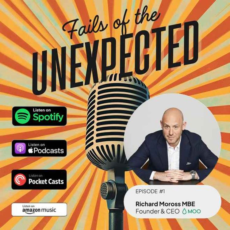 cover art for Fails of the Unexpected - Episode 1 - Richard Moross