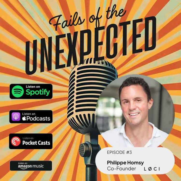 cover art for Fails of the Unexpected - Episode 3 - Phil Homsy