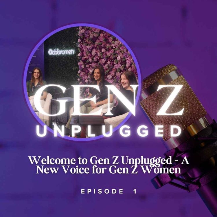 cover art for Welcome to Gen Z Unplugged