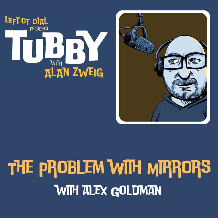 cover art for The Problem with Mirrors with Alex Goldman