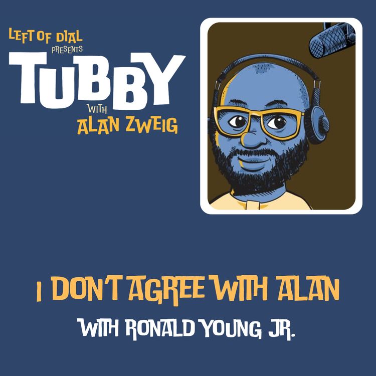 cover art for I Don't Agree With Alan with Ronald Young Jr.